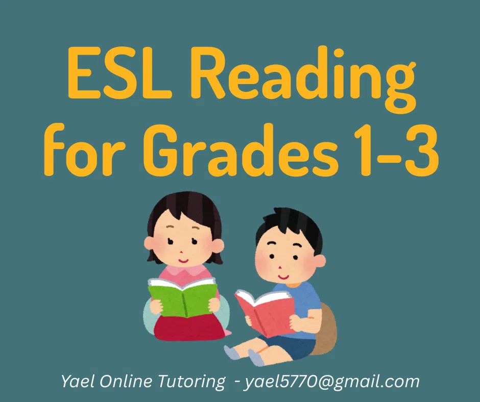 Illustration of two children, a boy and a girl, sitting and reading books on a blue background, featuring the text "ESL Reading for Grades 1-3" and contact info for Yael Online Tutoring.