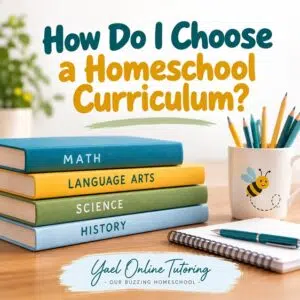 How to choose a homeschool curriculum, with colorful math, language arts, science, and history books on a desk.